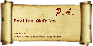 Pavlics Akács névjegykártya
